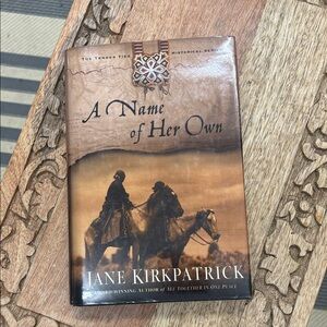 A‎ Name of Her Own Book by Jane Kirkpatrick